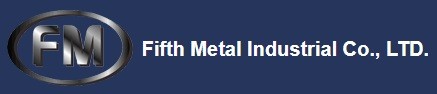 Fifth Metal Industrial Co Ltd