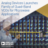 Analog Devices Launches Quadband VCOs Offering Wideband Capabilities without Compromising Phase Noise Performance for Microwave Applications