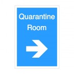 Quarantine Room Right Arrow Sign