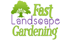 Fast Landscape Gardening