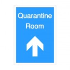 Quarantine Room Forward Arrow Sign