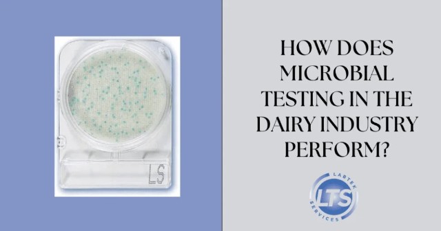 How Does Microbial Testing in the Dairy Industry Perform?