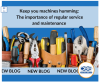 Keep Your Machines Humming: The Importance of Regular Service and Maintenance