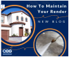 How to Maintain your Render