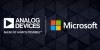 Analog Devices Collaborates with Microsoft to Mass Produce State-of-the-Art 3D Imaging Products and Solutions